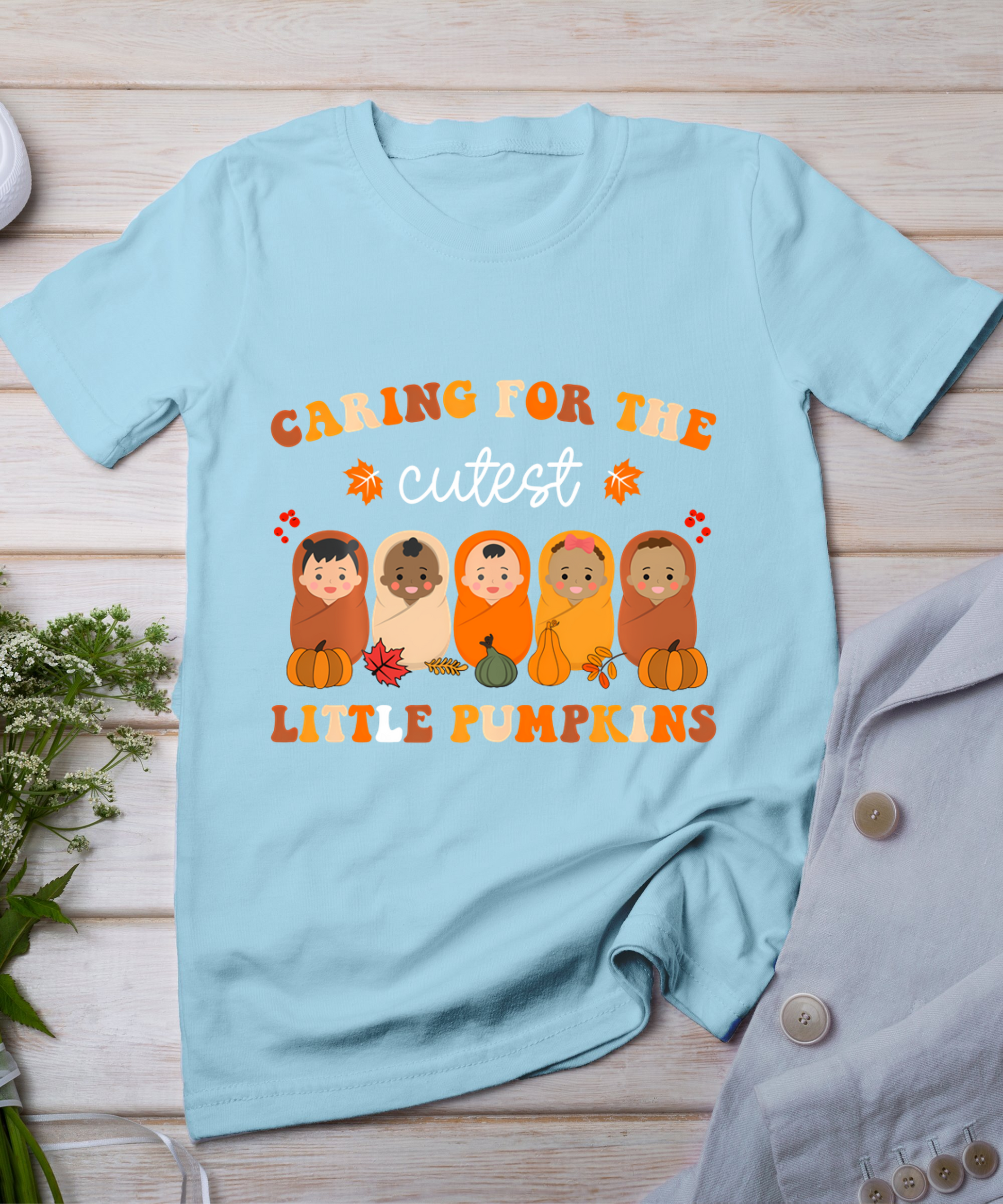 Nicu Nurse Thanksgiving Cutest Pumpkins Mother Baby Nurse T-Shirt