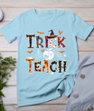 Fall Holiday Themed Thanksgiving Halloween Teacher Trick Or T-Shirt