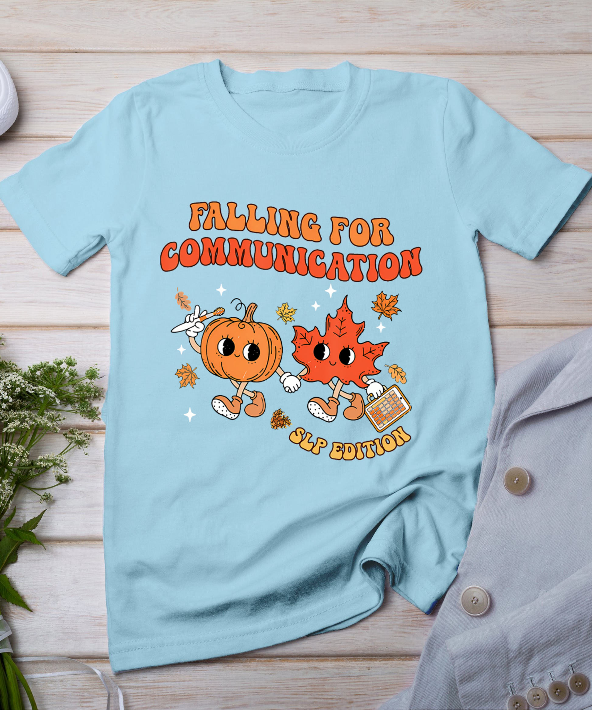 Falling For Communication Slp Edition Fall Thanksgiving T-Shirt