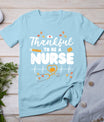 Thankful To Be A Nurse Thanksgiving Scrub Top Fall Rn Women T-Shirt