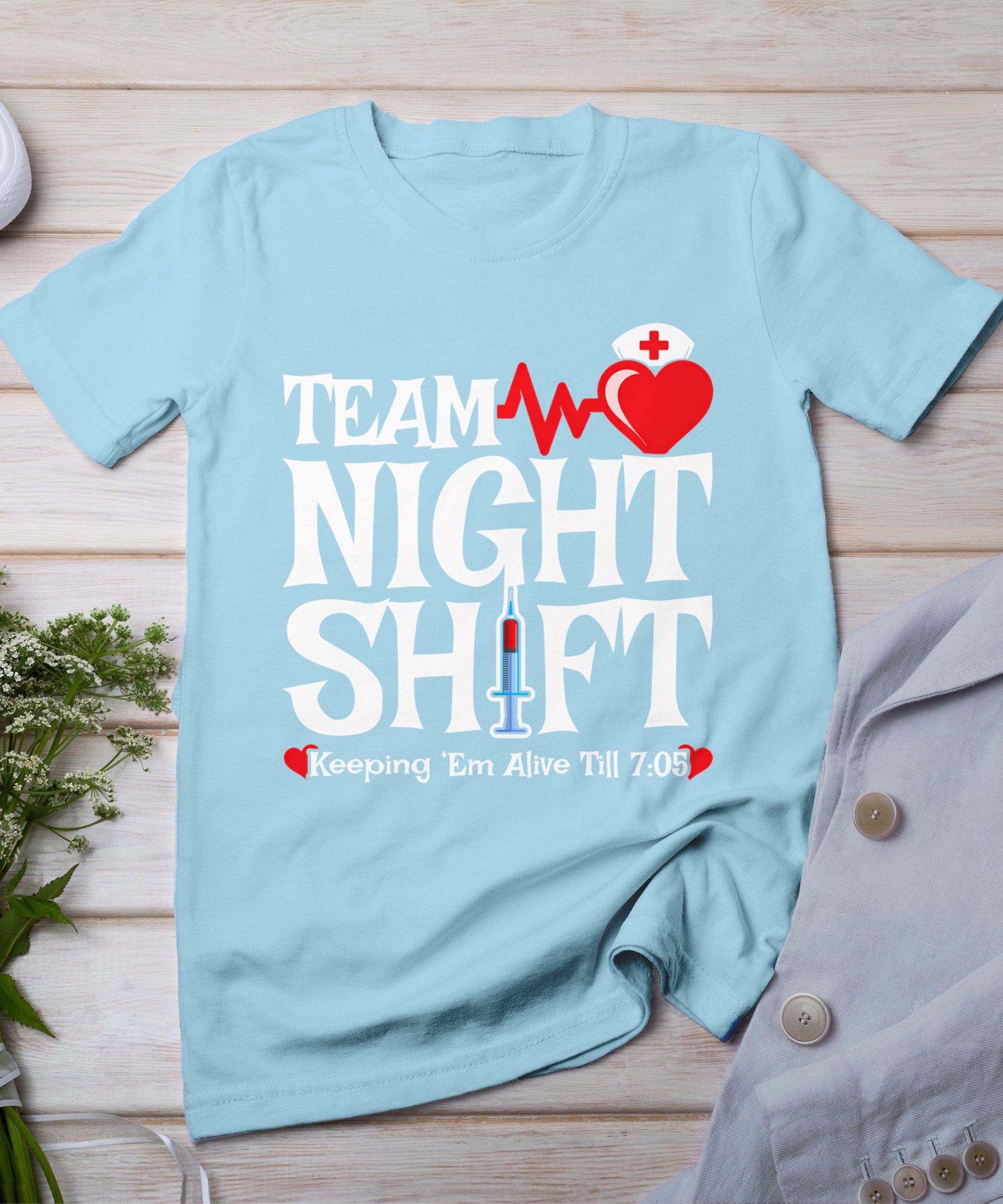 Nurse Appreciation - Team Night Shift - Night Shift Nurse T-Shirt