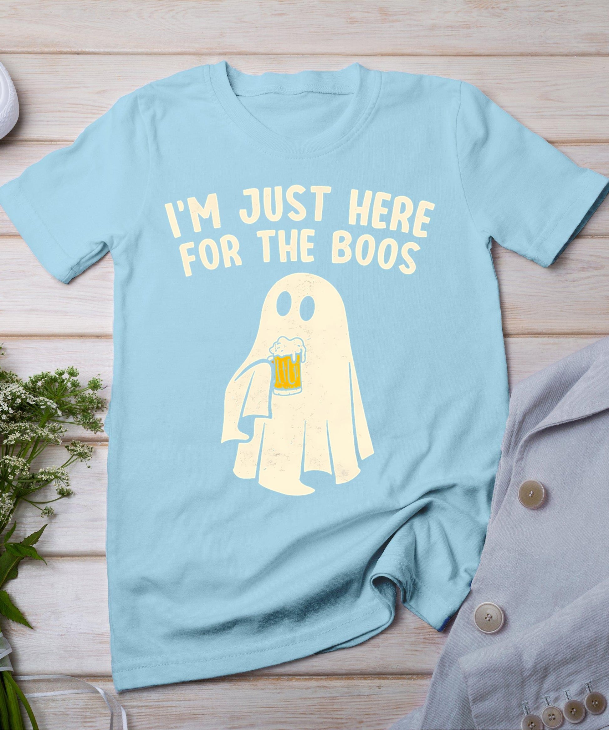 Funny I'm Just Here For The Boos Halloween Costumes Ghost T-Shirt