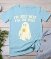 Funny I'm Just Here For The Boos Halloween Costumes Ghost T-Shirt