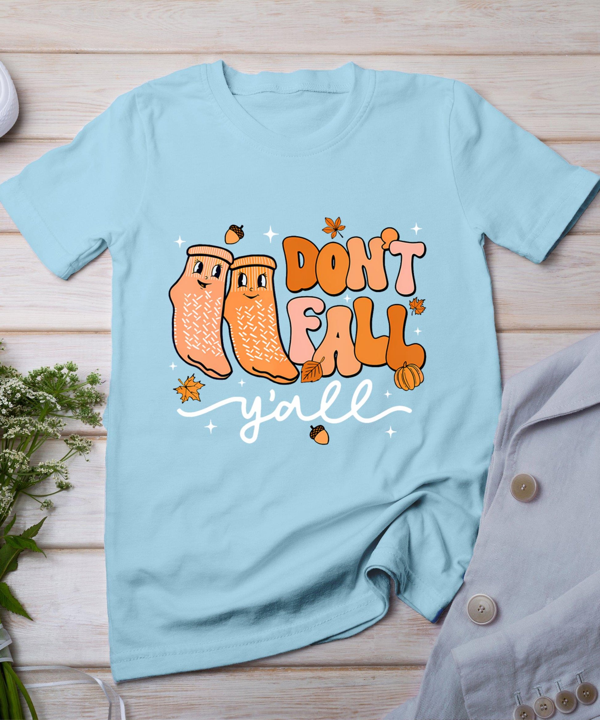 Don't Fall Y'All Fall Prevention Fall Physical Therapy Nurse T-Shirt