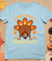 Funny Thanksgiving Guess What Turkey Butt T-Shirt