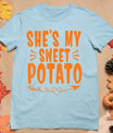 Thanksgiving Matching Couple She's My Sweet Potato I Yam T-Shirt