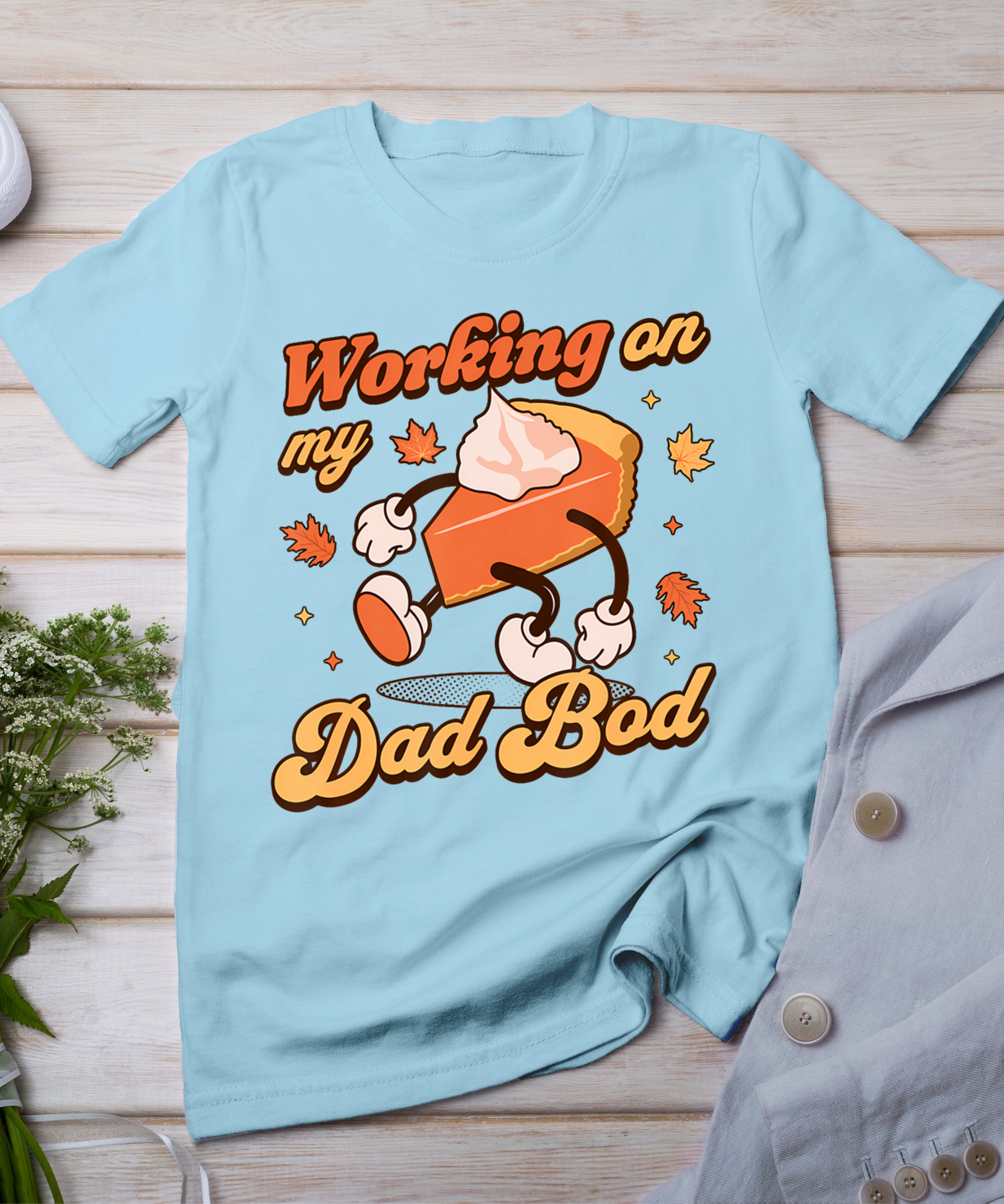 Working On My Dad Bod - Thanksgiving Pregnancy Announcement T-Shirt