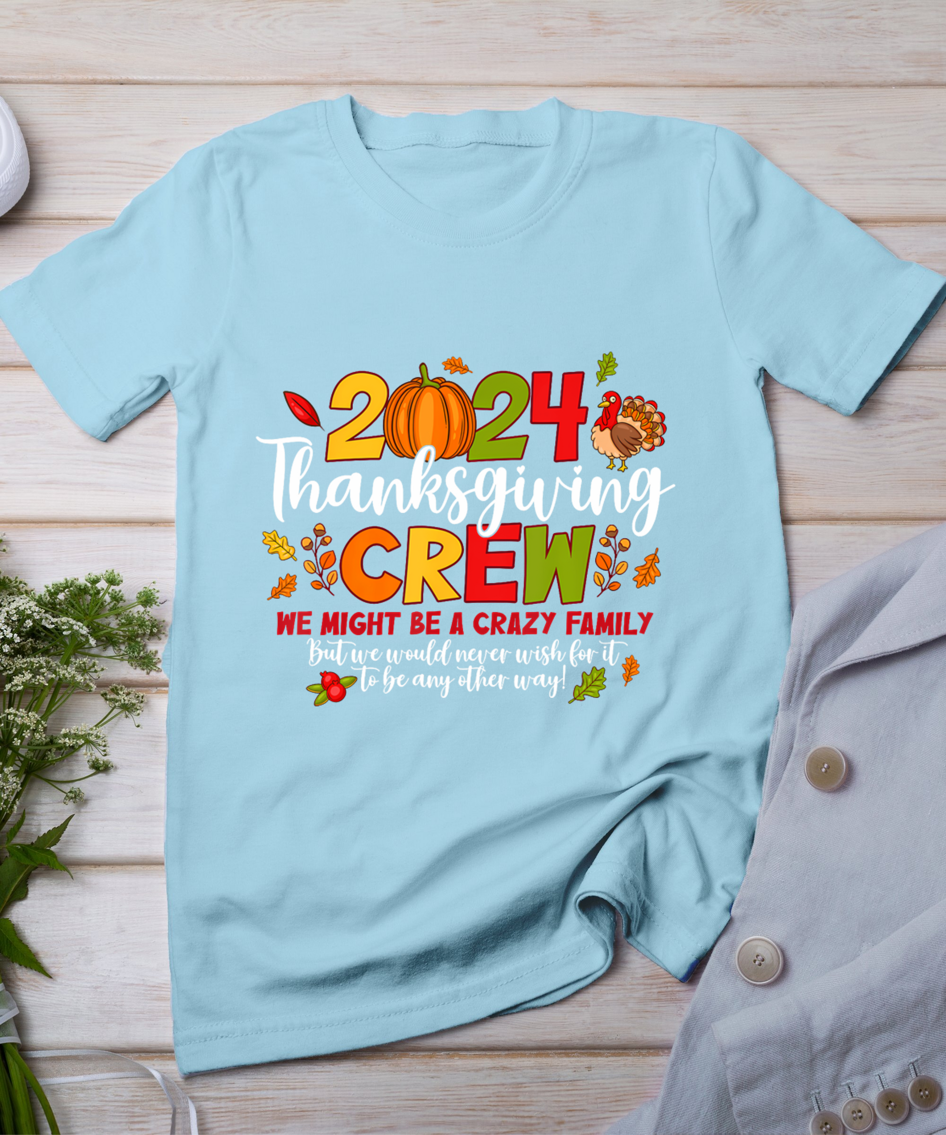 Thanksgiving Crew 2024 Family Matching Fall Autumn Men Women T-Shirt