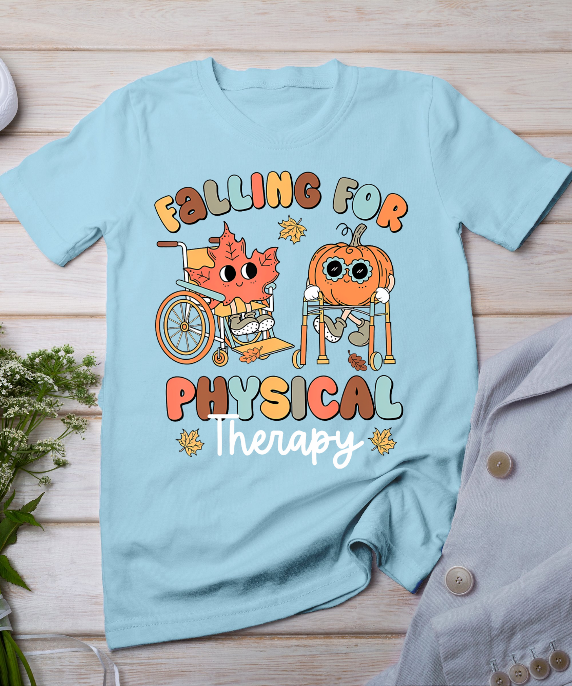 Falling For Physical Therapy Pt Pumpkin Fall Thanksgiving T-Shirt