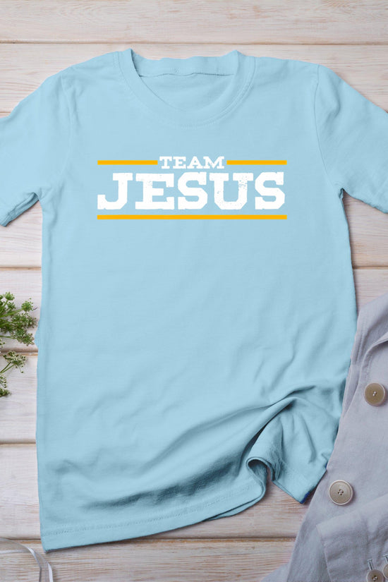 Team Jesus Christ Chrisitian Catholic Orthodox God T-Shirt