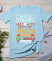 Due To Inflation This Is My Halloween Thanksgiving Xmas T-Shirt