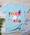 Trick Or Teach Funny Teacher Halloween Costume 2024 T-Shirt