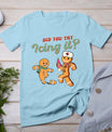 Funny Christmas Nurse Did You Try Icing It Gingerbread Man T-Shirt