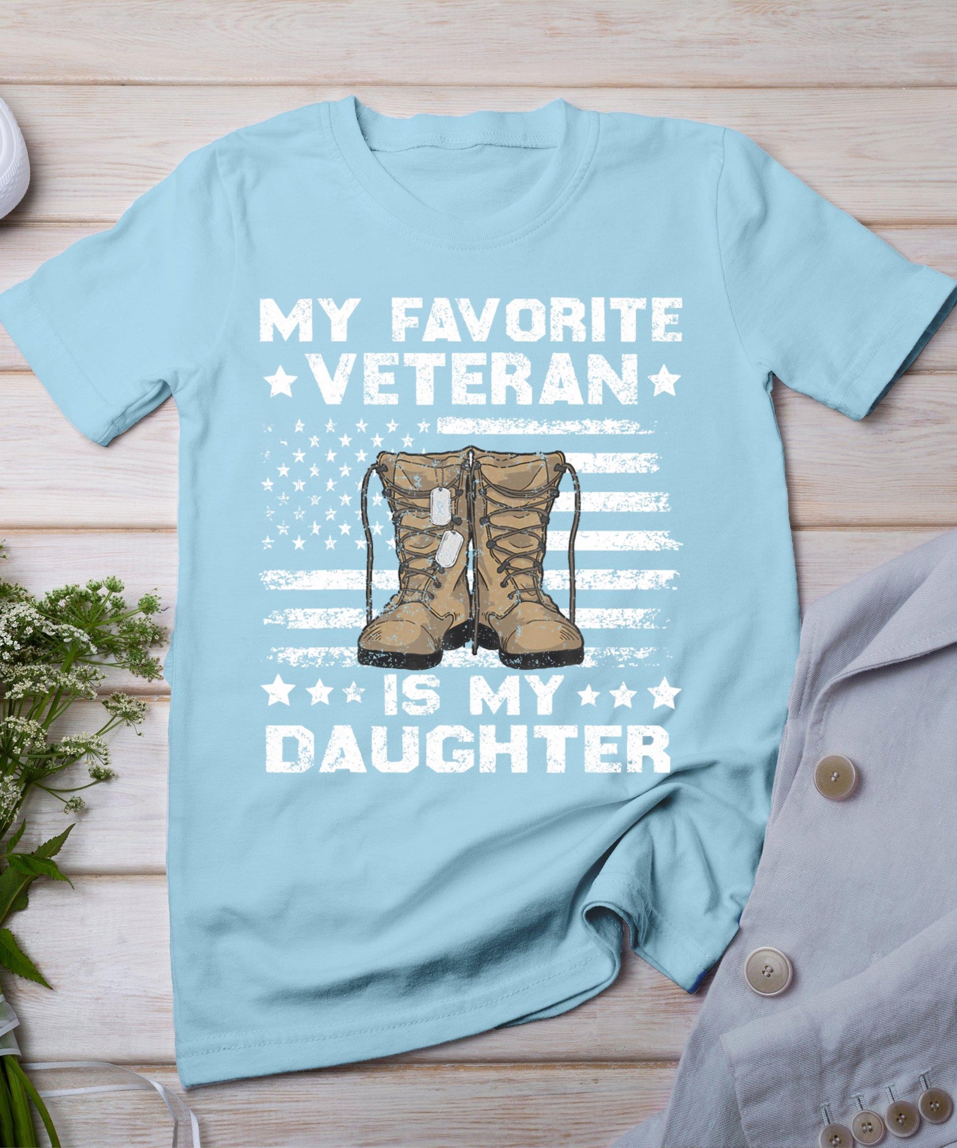 Veterans Day My Favorite Veteran Is My Daughter For Kids T-Shirt