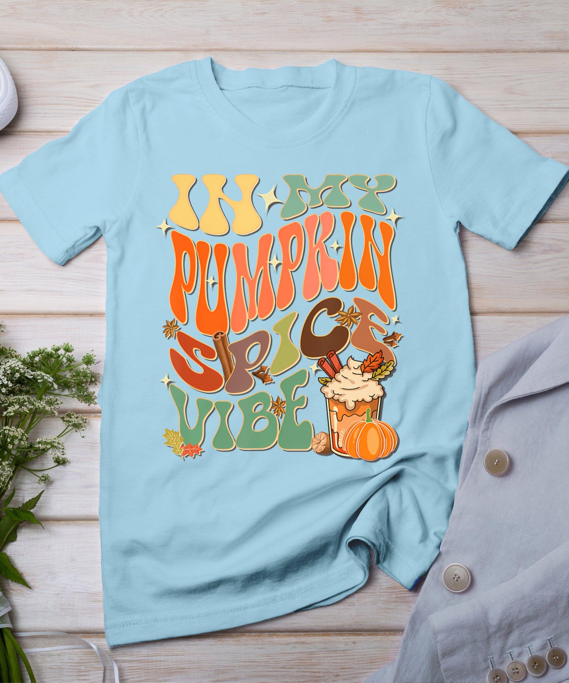 In My Pumpkin Spice Vibe Halloween Thanksgiving Fall Harvest T-Shirt