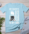 My Favorite Veteran Is My Dad Army Military Veterans Day T-Shirt