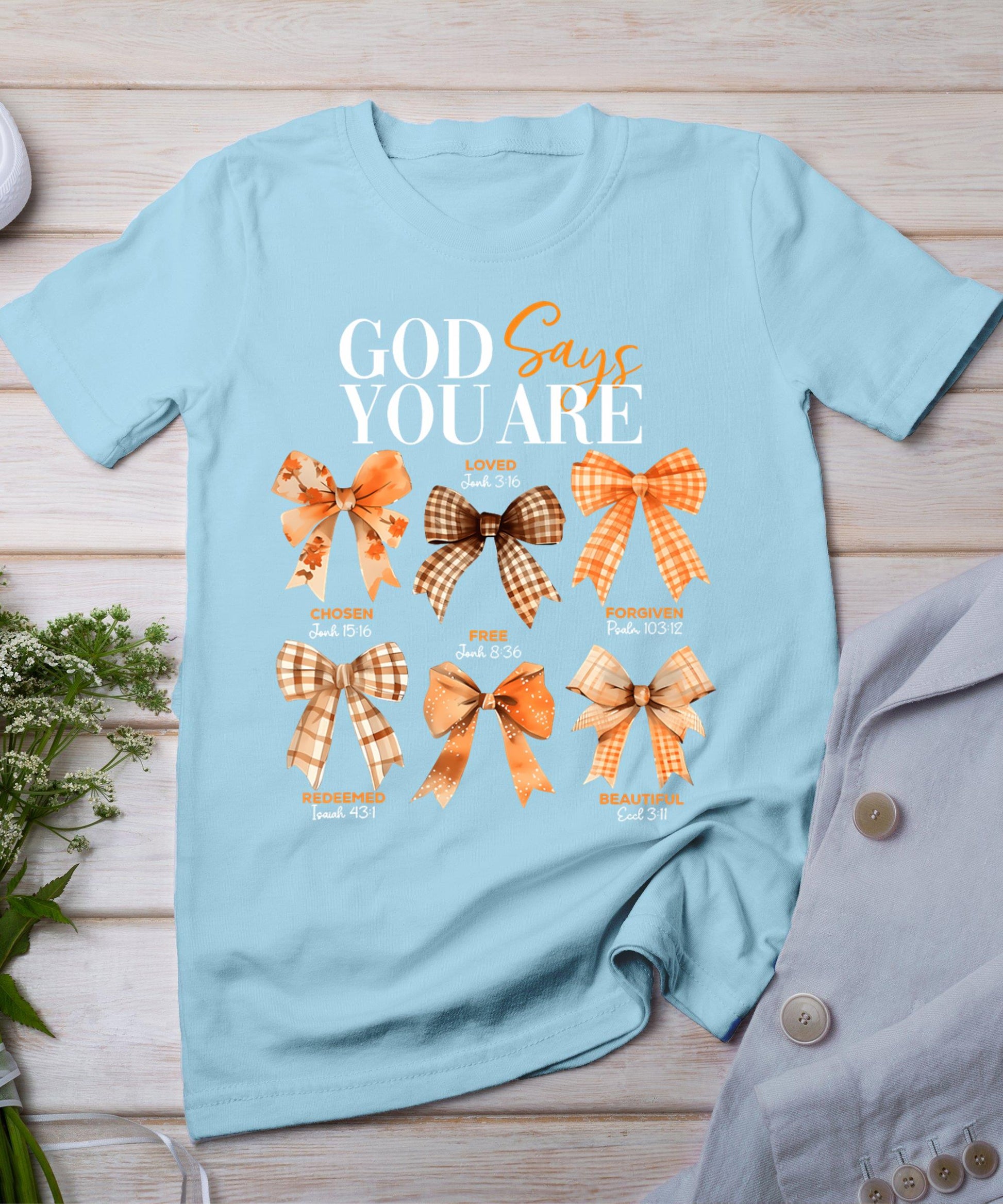 Autumn Christian Thanksgiving Coquette Bow God Says You Are T-Shirt