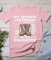 Veterans Day My Favorite Veteran Is My Daughter For Kids T-Shirt