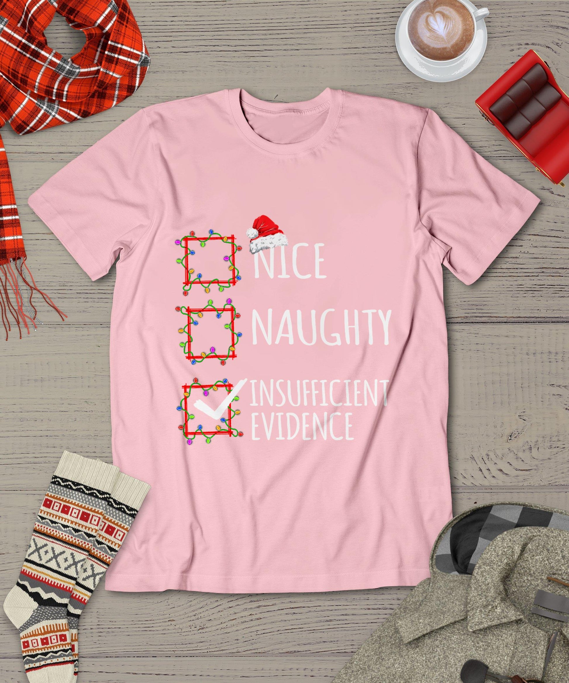 Nice Naughty Insufficient Evidence Christmas List Santa Claus T-Shirt