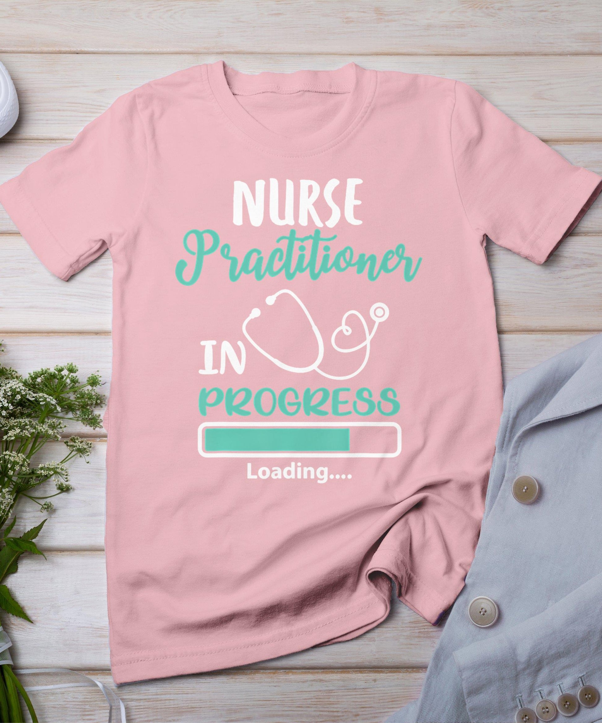 Nurse Practitioner In Progress Loading Training T-Shirt