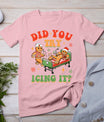 Retro Icu Nurse Christmas Gingerbread Did You Try Icing It T-Shirt