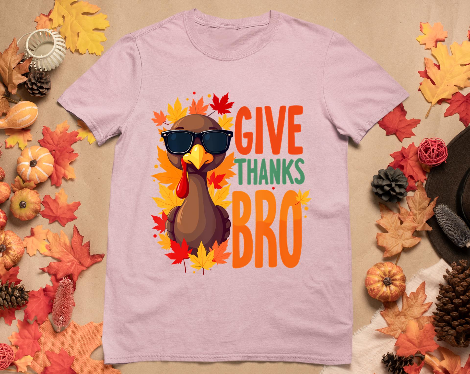 Give Thanks Bro Cute Turkey Toddler Thankful Thanksgiving T-Shirt