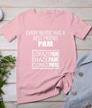 Funny Every Nurse Has A Best Friend Pam Birthday T-Shirt