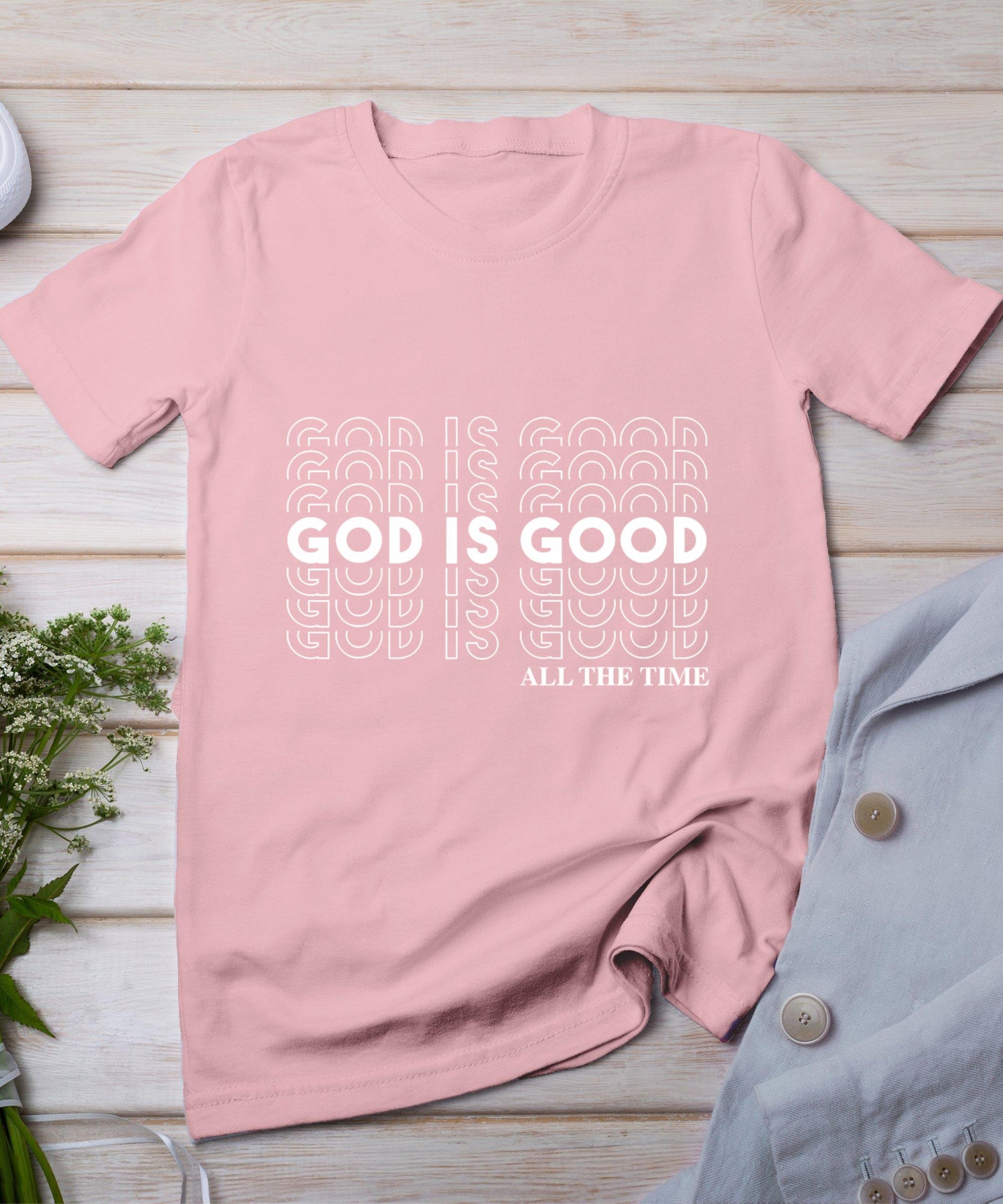 God Is Good Christian Worship Preacher's T-Shirt
