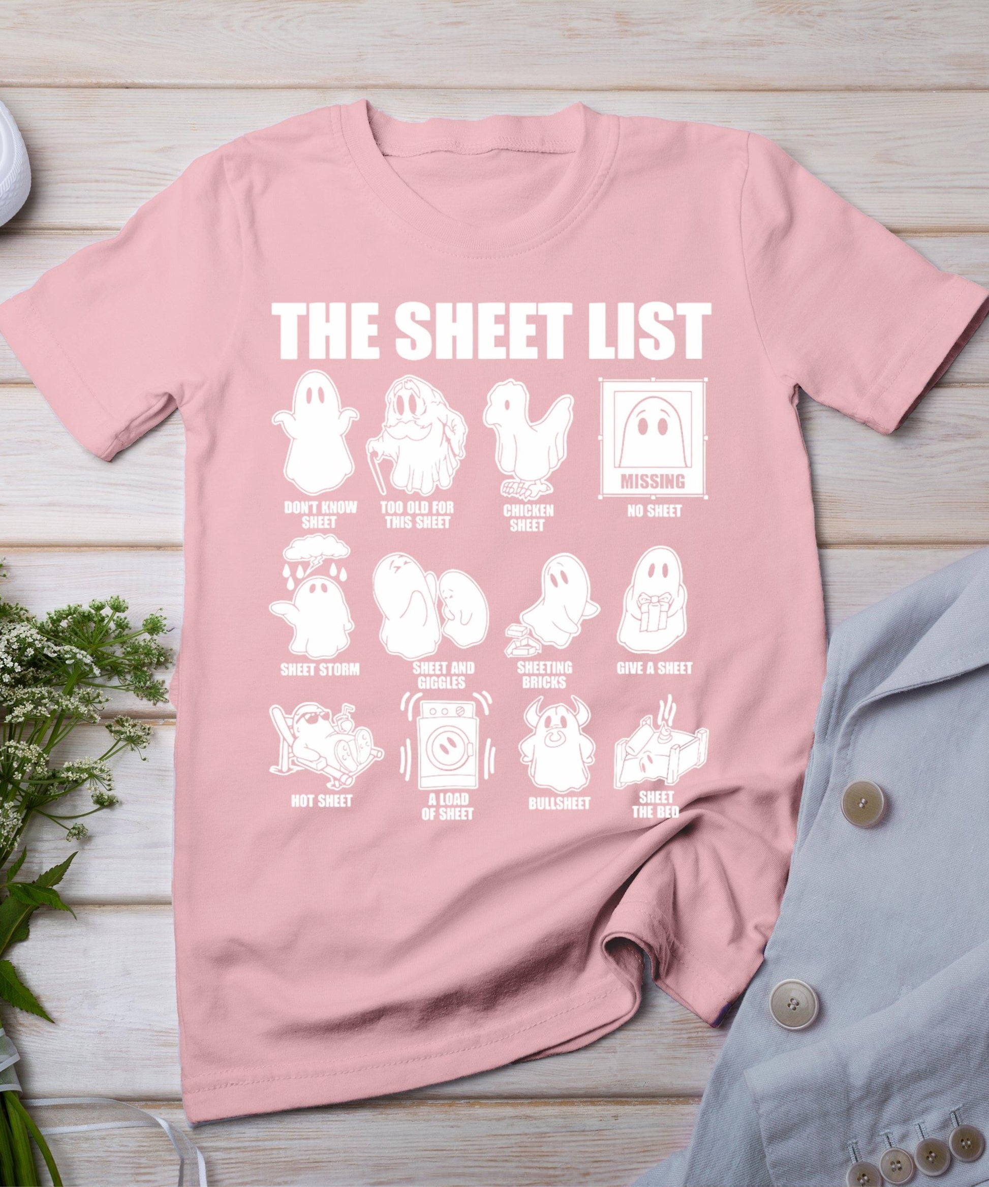 Halloween Funny Shirt Boo Sheet Halloween The Sheet List T-Shirt