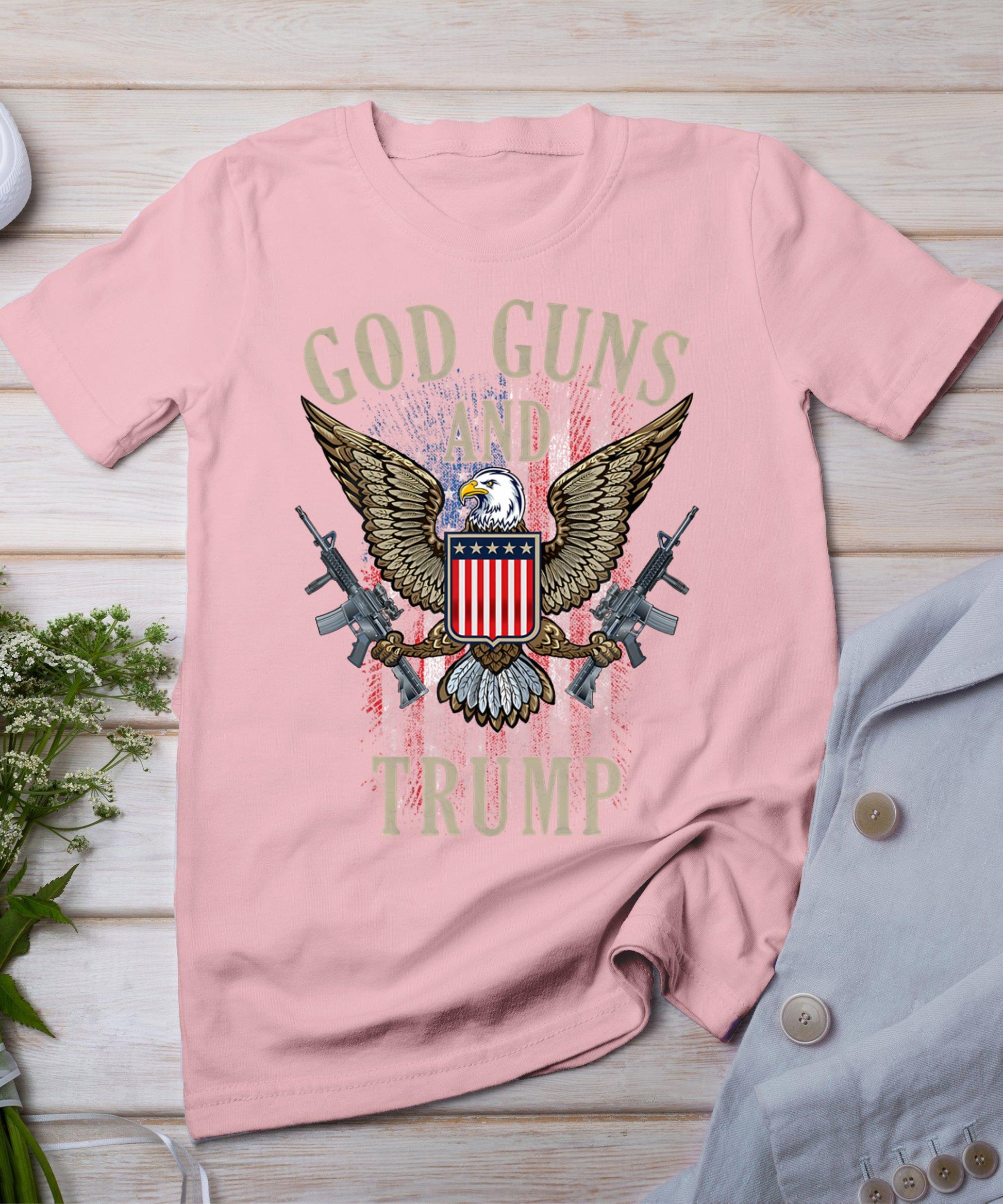 God Guns And Trump 2nd Amendment Flag Ar15 American Flag T-Shirt