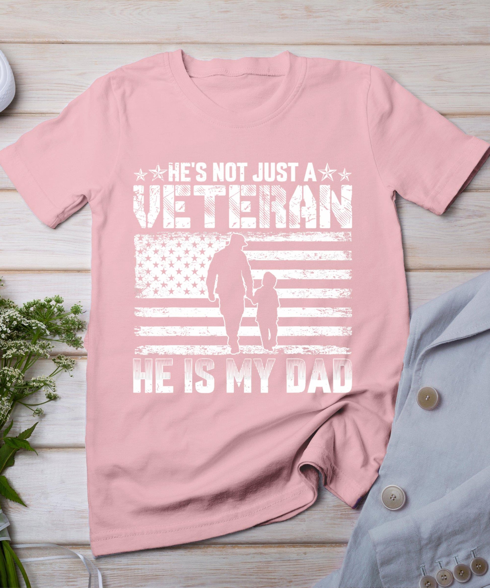 Military Family Veteran Support My Dad Us Veteran Patriotic T-Shirt