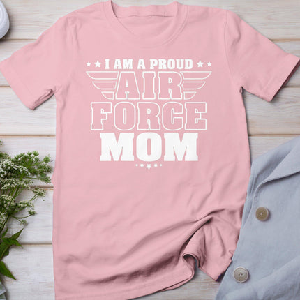 I Am A Proud Air Force Mom Patriotic Pride Military Mother T-Shirt