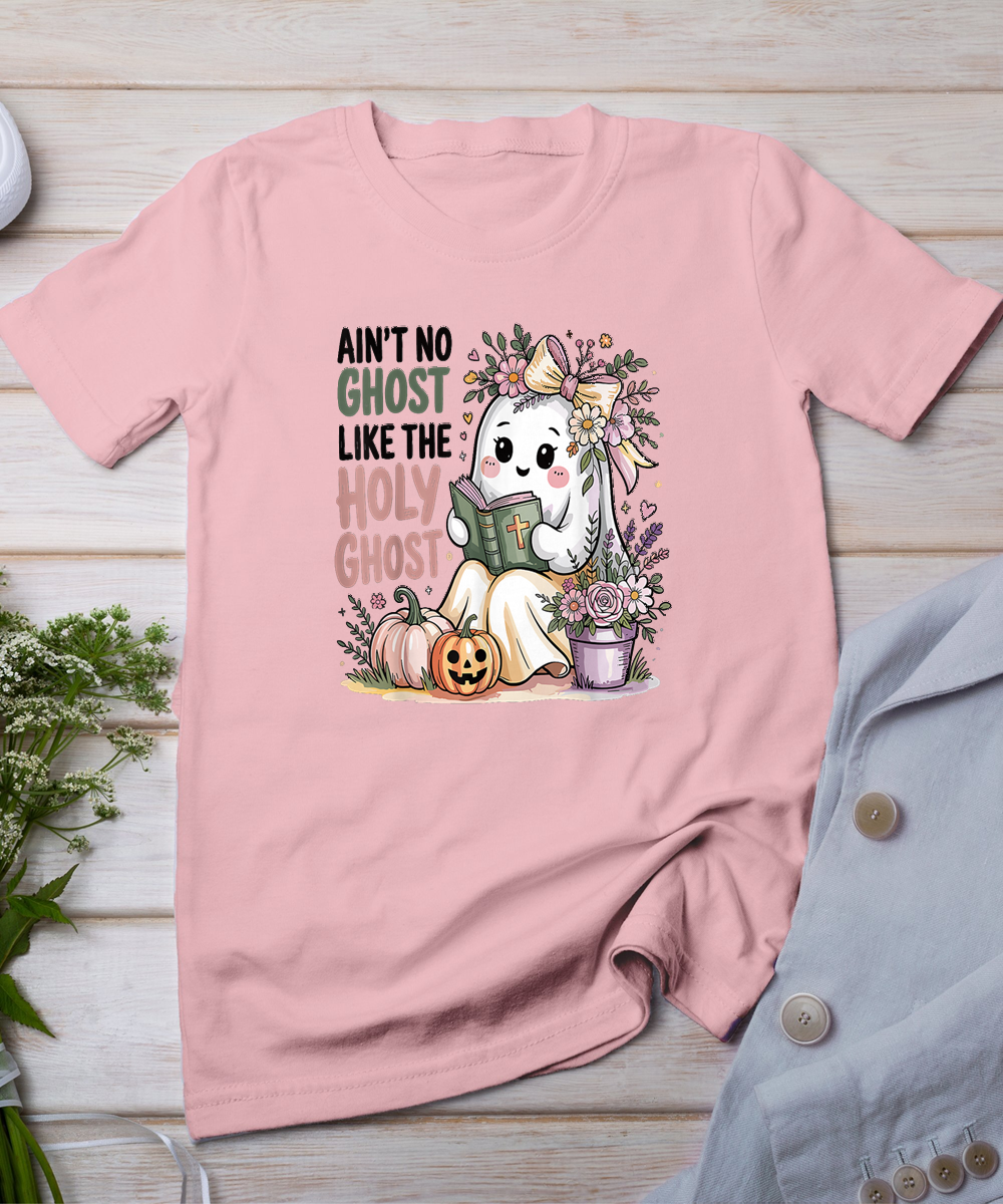 Ain't No Ghost Like The Holy Ghost Funny Christian Halloween T-Shirt