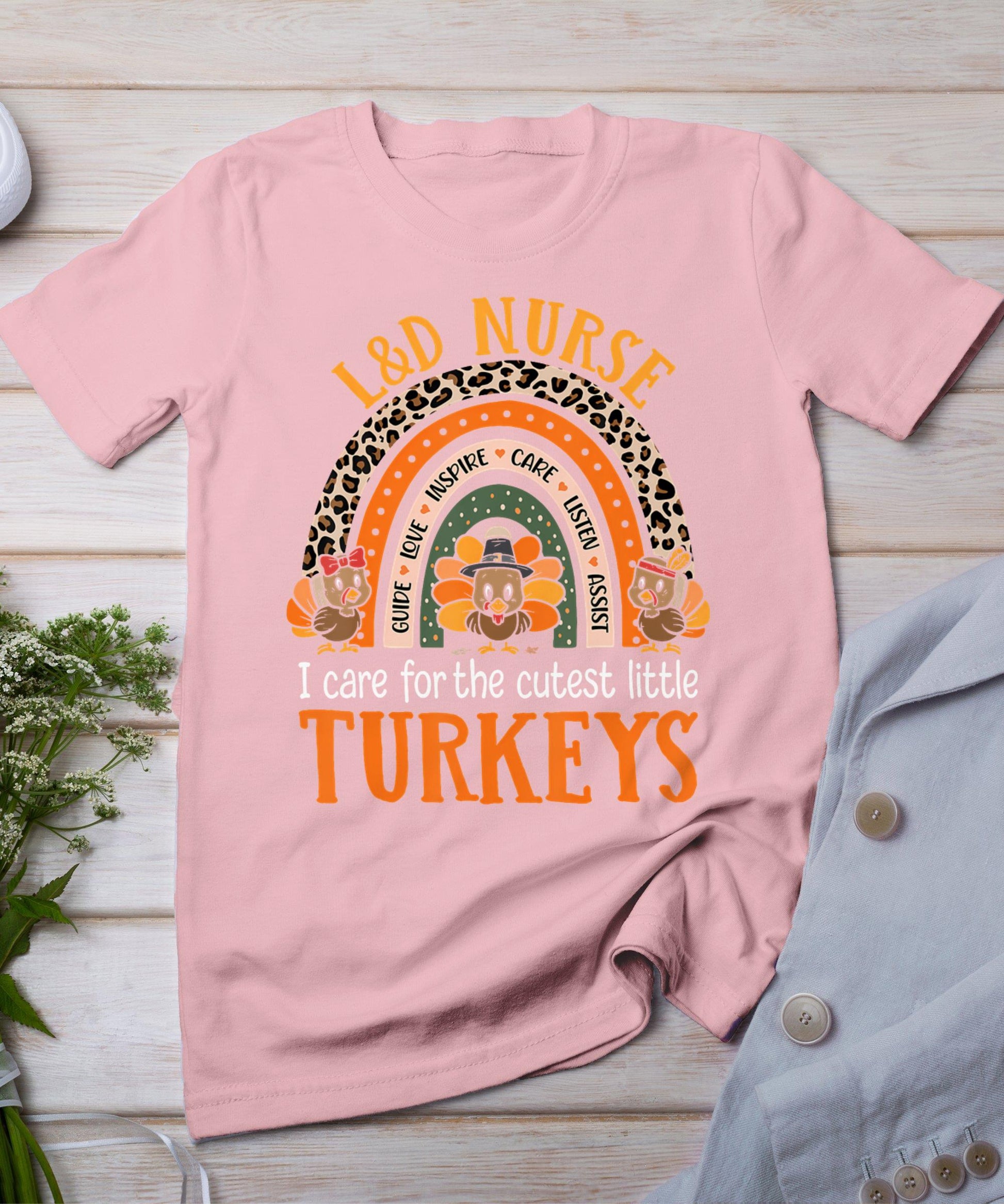 Labor Delivery Nurse Turkeys Thanksgiving Pediatric Nurse T-Shirt