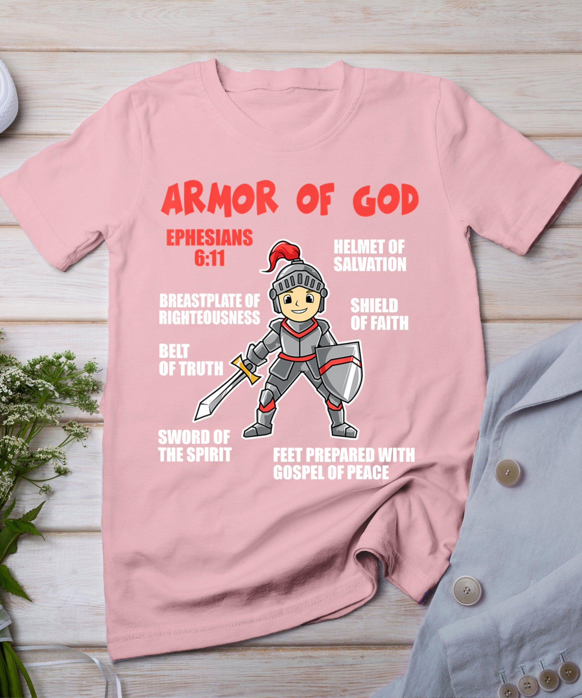 Bible Chapters For Kids Put On The Full Armor Of God T-Shirt