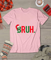 Bruh Meme Funny Saying Bro Greeting Teens Boys Men Christmas T-Shirt