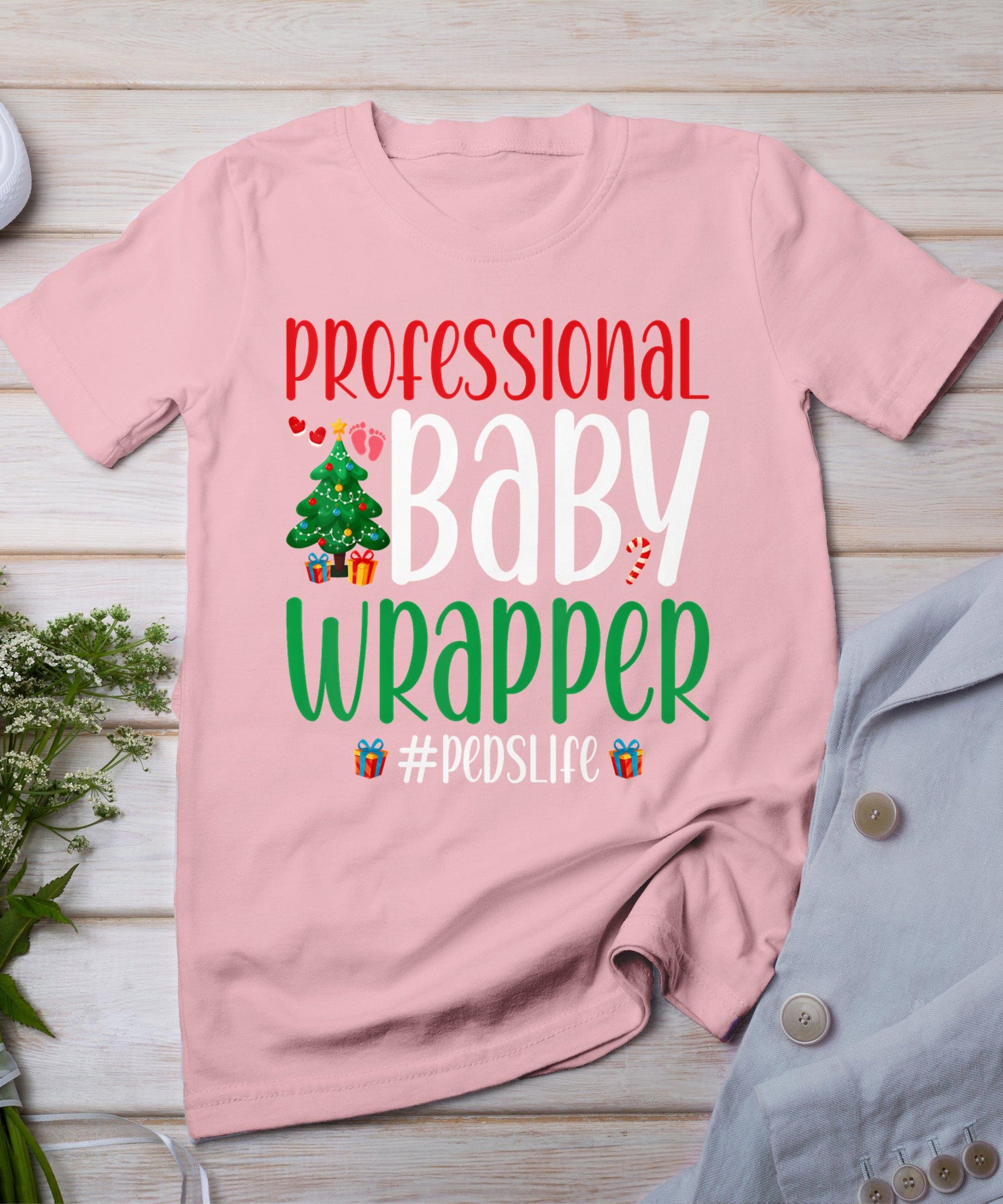 Professional Baby Wrapper Peds Pediatric Nurse Christmas T-Shirt