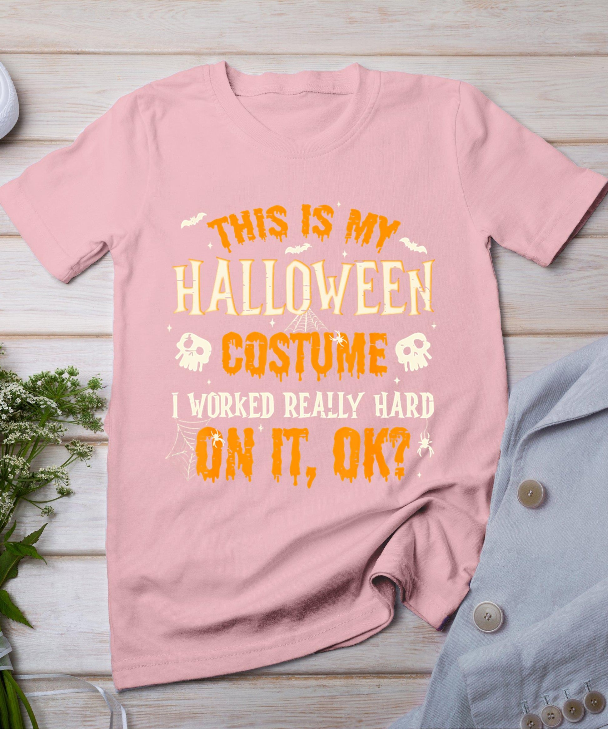 Funny This Is My Halloween Costume Men Women Halloween 2024 T-Shirt