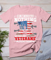 We Owe Illegals Nothing We Owe Our Veterans Everything T-Shirt