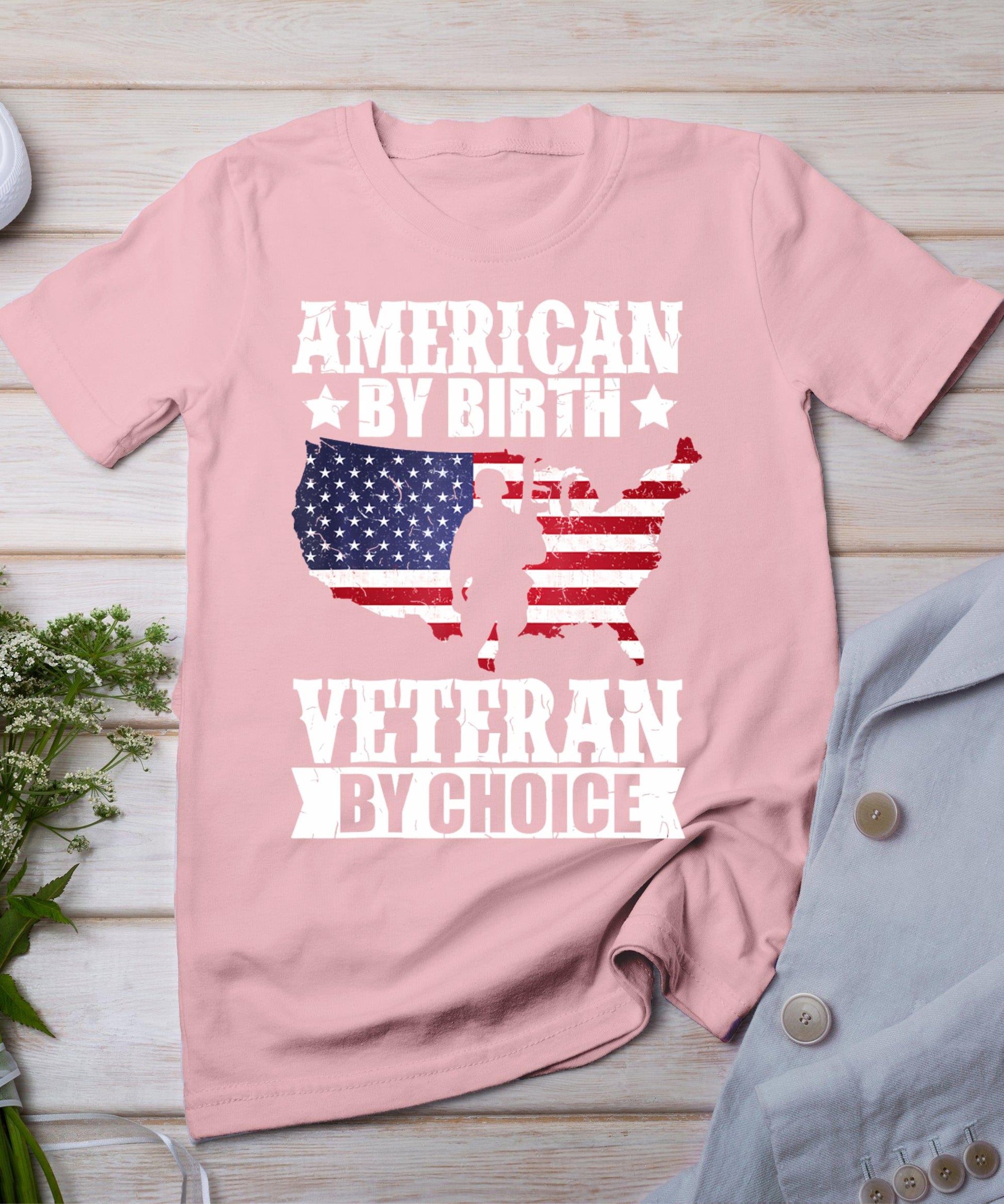 American By Birth Veteran By Choice Us Flag Veterans Day T-Shirt