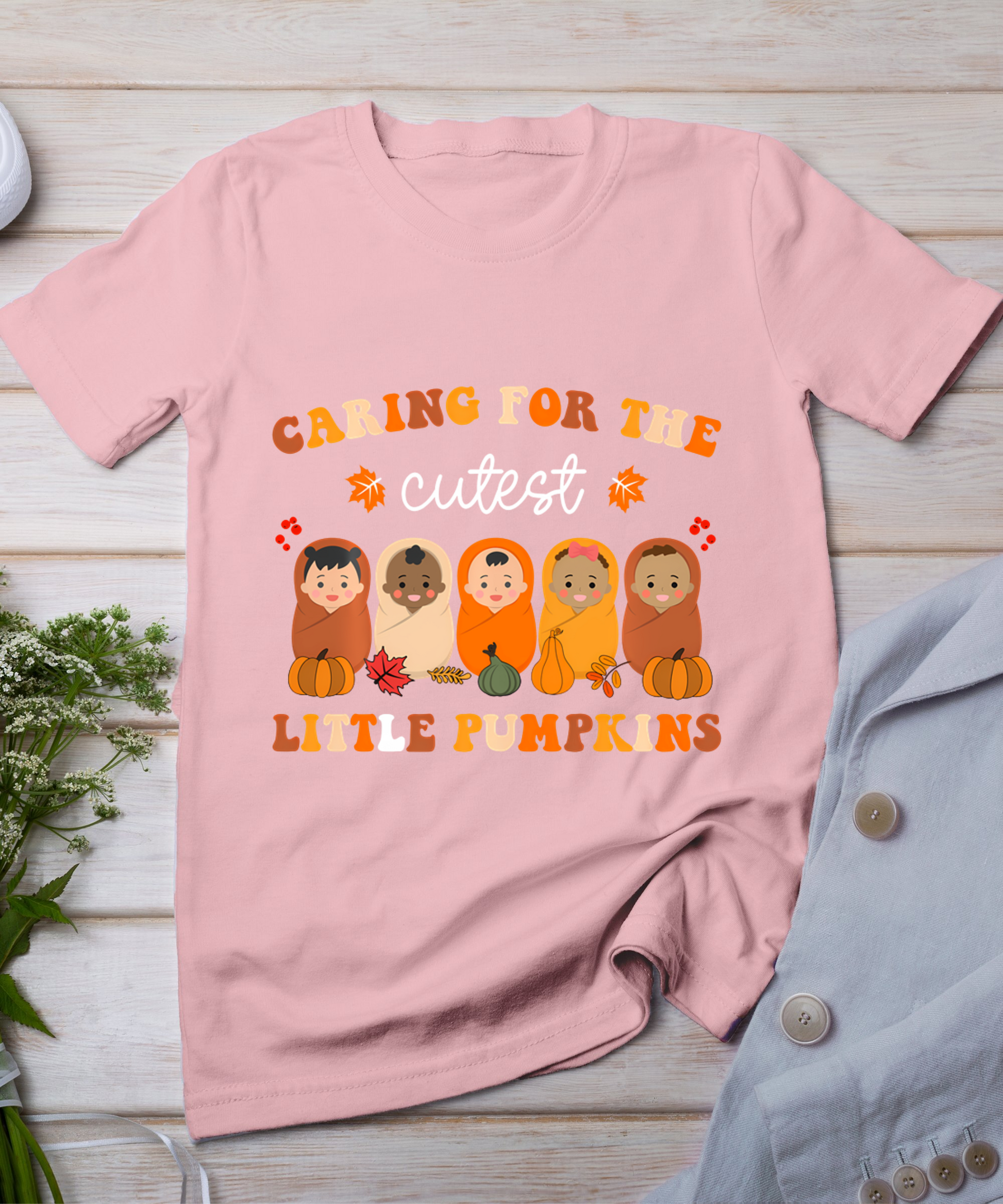 Nicu Nurse Thanksgiving Cutest Pumpkins Mother Baby Nurse T-Shirt