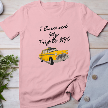 I Survived My Trip to NYC -Funny New York City Taxi T-Shirt