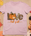 Hello Fall Pumpkin Love Fall Y'All Leopard Peace Love Fall T-Shirt