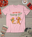 Funny Christmas Nurse Did You Try Icing It Gingerbread Man T-Shirt