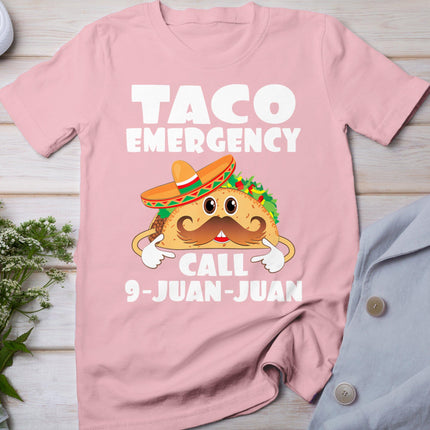 Taco Emergency Call 9 Juan Juan Funny Cinco De Mayo T-Shirt