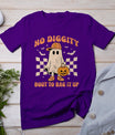 Halloween Ghost No Diggity Bout To Bag It Up T-Shirt