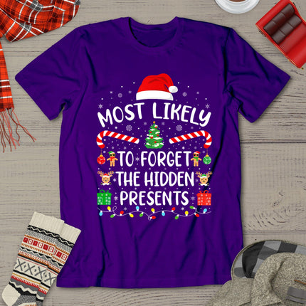 Most Likely To Forget The Hidden Presents Christmas Family T-Shirt