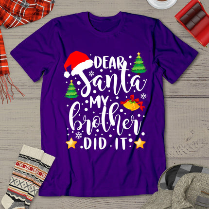 Dear Santa My Brother Did It Funny Christmas Pajama T-Shirt