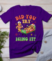 Christmas School Nurse Xmas Did You Try Icing It Gingerbread T-Shirt