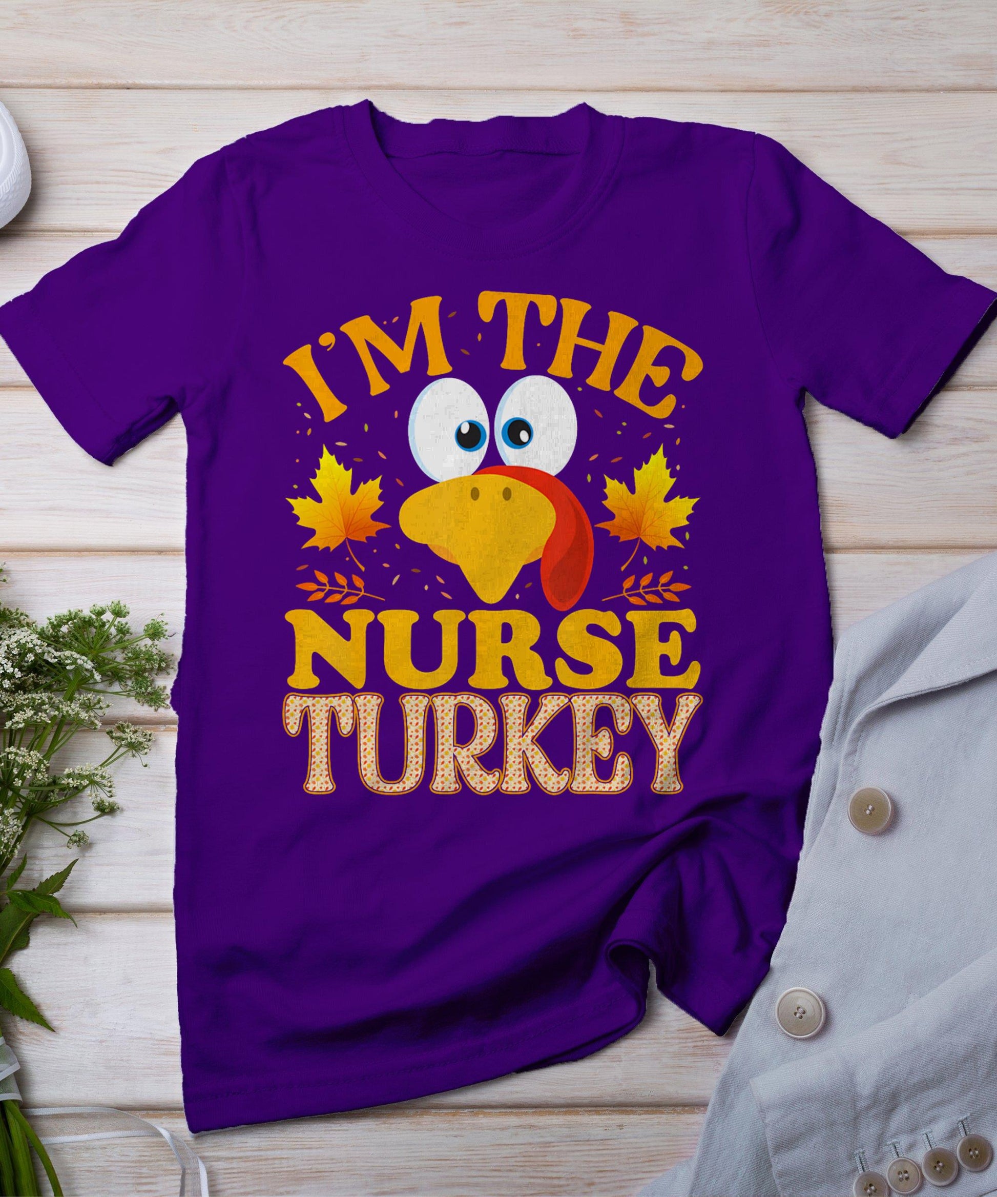 Thanksgiving I'm The Nurse Turkey Matching T-Shirt